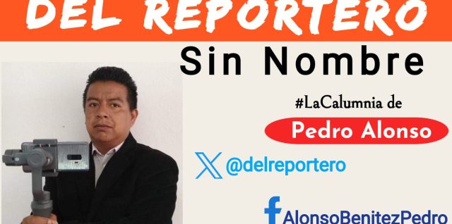 del reportero sin nombre la calumnia pedro alonso