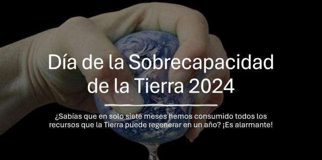 dia sobrecapacidad de la tierra alarmante proyectocinco texmelucan