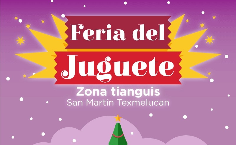 feria del juguete en san martin texmelucan ayuntamiento